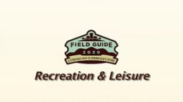 Field Guide 2030 – Recreation & Leisure