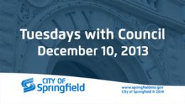 Tuesdays with Council – December 10, 2013