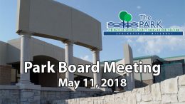 Park Board Meeting – May 11, 2018