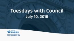 Tuesdays with Council – July 10, 2018