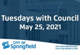 Tuesdays with Council – May 25, 2021