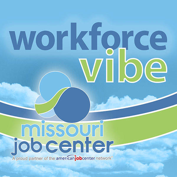 workforce vibe, missouri job center