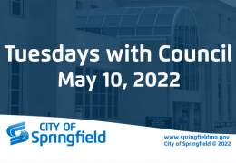 Tuesdays with Council – May 10, 2022