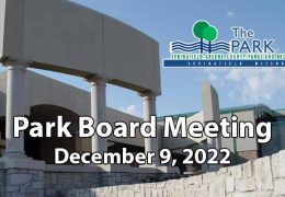 Park Board Meeting – December 9, 2022